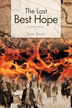 Paperback The Last Best Hope: A Screenplay Book