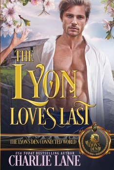 Paperback The Lyon Loves Last: The Lyon's Den Connected World Book