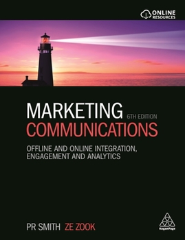 Paperback Marketing Communications: Offline and Online Integration, Engagement and Analytics Book