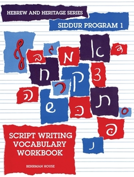 Paperback The New Siddur Program: Book 1 - Script Writing Vocabulary Workbook Book