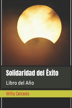 Paperback Solidaridad del Éxito: Libro del Año [Spanish] Book