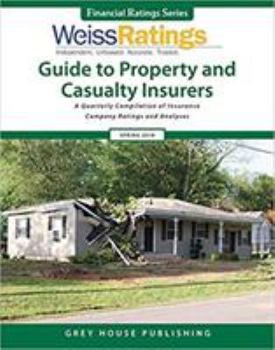 Paperback Weiss Ratings Guide to Property & Casualty Insurers, Spring 2018 Book