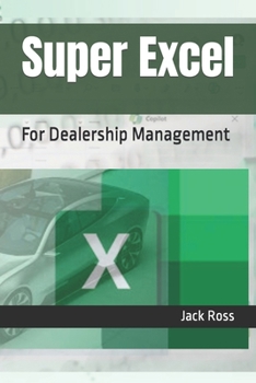 Paperback Super Excel: For Dealership Management Book