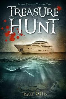 Paperback Treasure Hunt: Raptis Trilogy: Volume Two Book