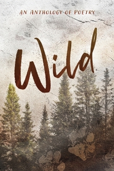 Paperback Wild an Anthology of Poetry Book