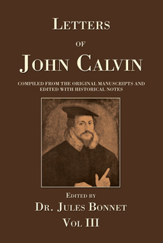 Paperback Letters of John Calvin, Volume 3 Book