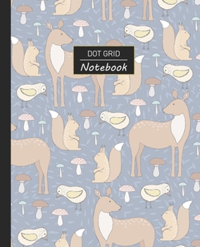 Paperback Dot Grid Notebook: Dotted Grid Notebook/Journal - Forest Woods Deer Squirrel Mushroom Pattern - 100 Pages - 7.5" x 9.25" - Children Kids Book