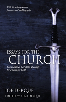 Paperback Essays for the Church: Foundational Christian Theology for a Stronger Faith Book
