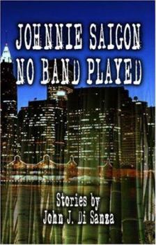Paperback Johnnie Saigon No Band Played Book