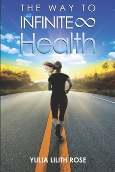 Paperback The way to infinite health Book