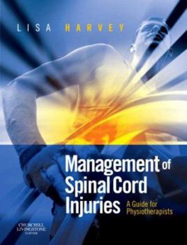 Paperback Management of Spinal Cord Injuries: A Guide for Physiotherapists Book