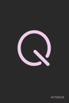 Q Notebook : Beautiful Pink Neon * Writing Journal * Notebook * Diary * Notepad * College Ruled 6x9 Inches * 120 Pages