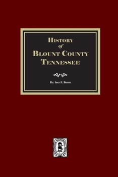 Paperback History of Blount County, Tennessee. Book