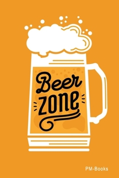 Paperback Beer Zone: Blanko A5 Notizbuch oder Heft f?r Sch?ler, Studenten und Erwachsene Book