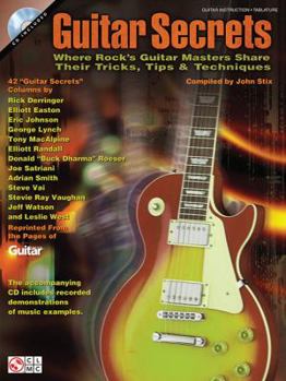 Hardcover Guitar Secrets: Where Rock's Guitar Masters Share Their Tricks, Tips & Techniques Book