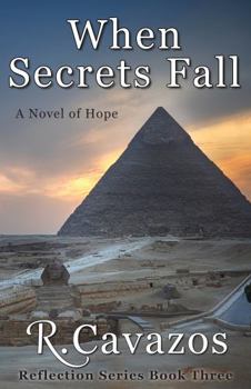 Paperback When Secrets Fall: A Novel of Hope (Reflection Series) Book
