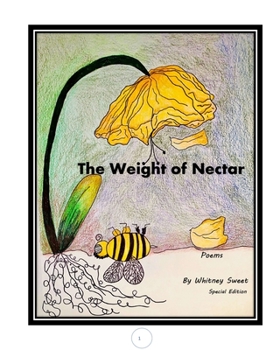 Paperback The Weight of Nectar Book