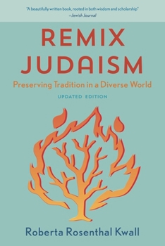 Paperback Remix Judaism: Preserving Tradition in a Diverse World Book