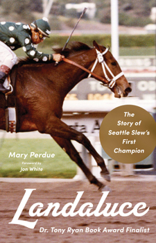 Paperback Landaluce: The Story of Seattle Slew's First Champion Book