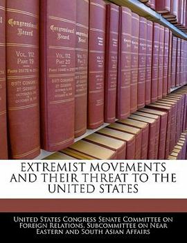 Paperback Extremist Movements and Their Threat to the United States Book