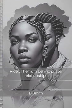 Paperback Rider: The truth behind prison relationships Book