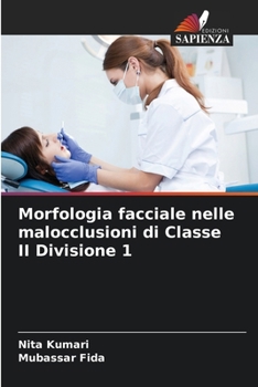 Paperback Morfologia facciale nelle malocclusioni di Classe II Divisione 1 [Italian] Book