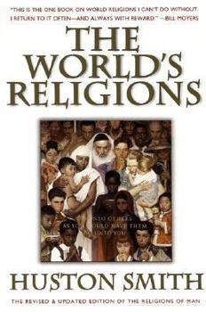 Paperback The World's Religions: Our Great Wisdom Traditions Book