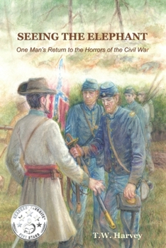 Paperback Seeing the Elephant: One Man's Return to the Horrors of the Civil War Book