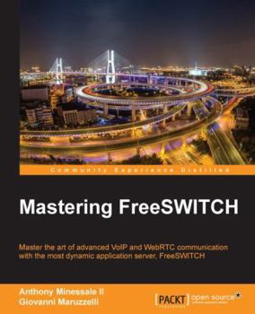 Paperback Mastering FreeSWITCH Book