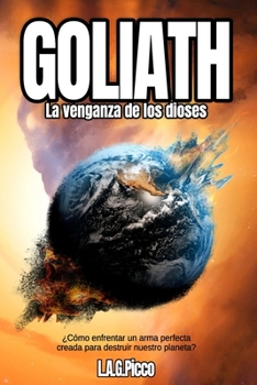 Paperback Goliath: La Venganza de los Dioses [Spanish] Book