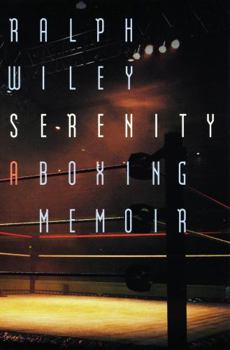 Paperback Serenity: A Boxing Memoir Book