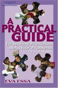 Paperback A Practical Guide to Solving Preschool Behavior Problems, 5e Book