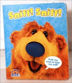 Board book Sniff! [With Nose--Push and Make It "Sniff"] Book