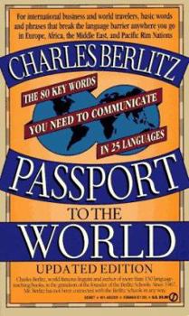 Mass Market Paperback Passport to the World: The 80 Key Words You Need to Communicate in 25 Languages Book