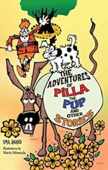 Paperback The Adventures of Pilla the Pup and Other Stories Book
