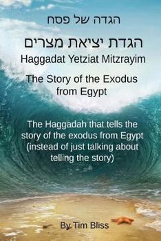 Paperback Haggadat Yetziat Mitzrayim: The Story of the Exodus from Egypt Book