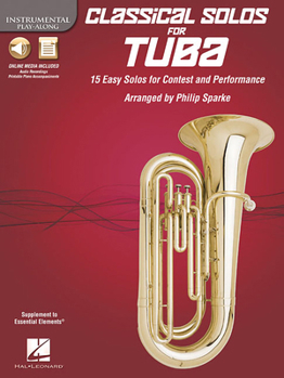 Paperback Classical Solos for Tuba: 15 Easy Solos for Contest and Performance [With CD (Audio)] Book