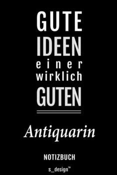 Notizbuch für Antiquare / Antiquar / Antiquarin: Originelle Geschenk-Idee [120 Seiten liniertes blanko Papier] (German Edition)