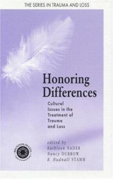 Hardcover Honoring Differences: Cultural Issues in the Treatment of Trauma & Loss Book