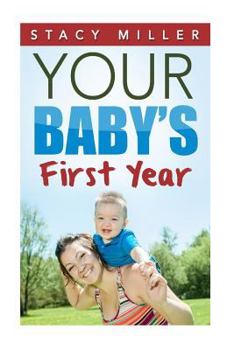 Paperback Parenting: Your Baby's First Year Book