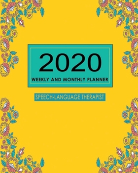 Paperback 2020 Weekly and Monthly Planner/Speech-Language Therapist/Gift for Speech Therapist Book