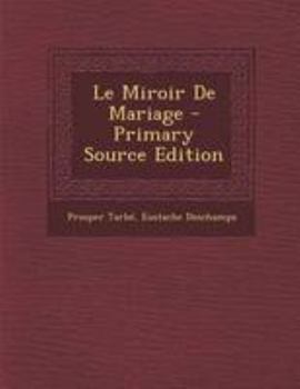 Paperback Le Miroir de Mariage [French, Middle] Book