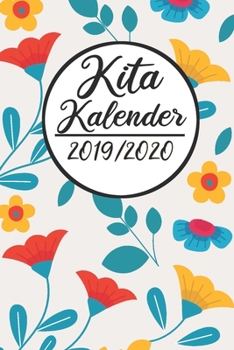 Kita Kalender 2019 / 2020: Erzieherplaner 2019 2020 - Terminkalender A5, Kindergarten & Kita Planer, Kalender