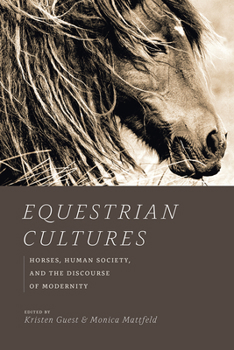 Paperback Equestrian Cultures: Horses, Human Society, and the Discourse of Modernity Book