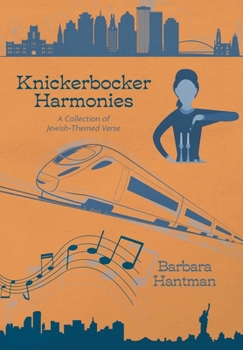 Hardcover Knickerbocker Harmonies: A Collection of Jewish-Themed Verse Book