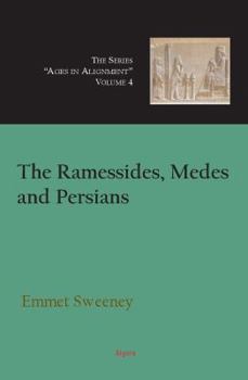 Hardcover The Ramessides, Medes, and Persians Book