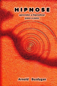 Paperback Hipnose - aprender a hipnotizar paso a paso [Galician] Book