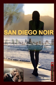 Paperback San Diego Noir: a novel - psychological thriller - by San Diego Author Book