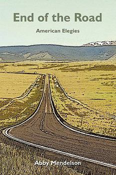 Paperback End of the Road: American Elegies Book