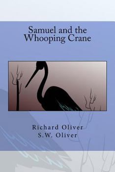 Paperback Samuel and the Whooping Crane Book